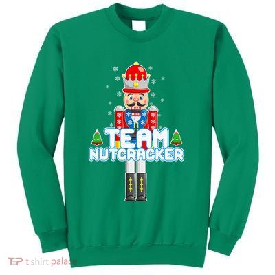 Team Nutcracker Ballet Christmas Sweatshirt