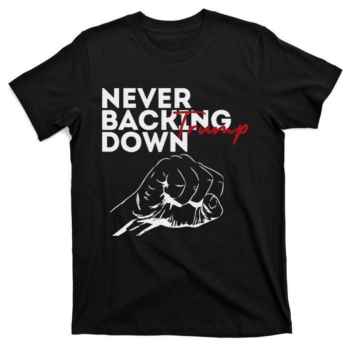 Trump Never Backing Down Resilient Support T-Shirt