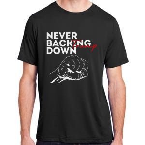 Trump Never Backing Down Resilient Support Adult ChromaSoft Performance T-Shirt