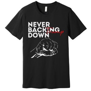 Trump Never Backing Down Resilient Support Premium T-Shirt