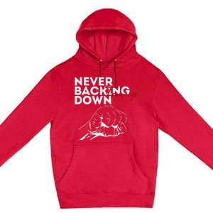 Trump Never Backing Down Resilient Support Premium Pullover Hoodie