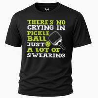 There's No Crying In Pickleball Just A Lot Of Swearing Performance Shirt