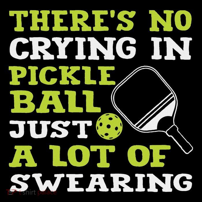 There's No Crying In Pickleball Just A Lot Of Swearing Sweatshirt