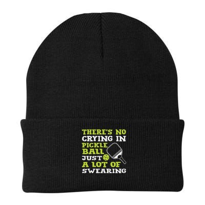 There's No Crying In Pickleball Just A Lot Of Swearing Beanie