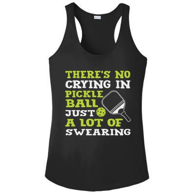 There's No Crying In Pickleball Just A Lot Of Swearing Ladies PosiCharge Competitor Racerback Tank
