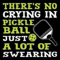 There's No Crying In Pickleball Just A Lot Of Swearing Youth Performance Sprint T-Shirt