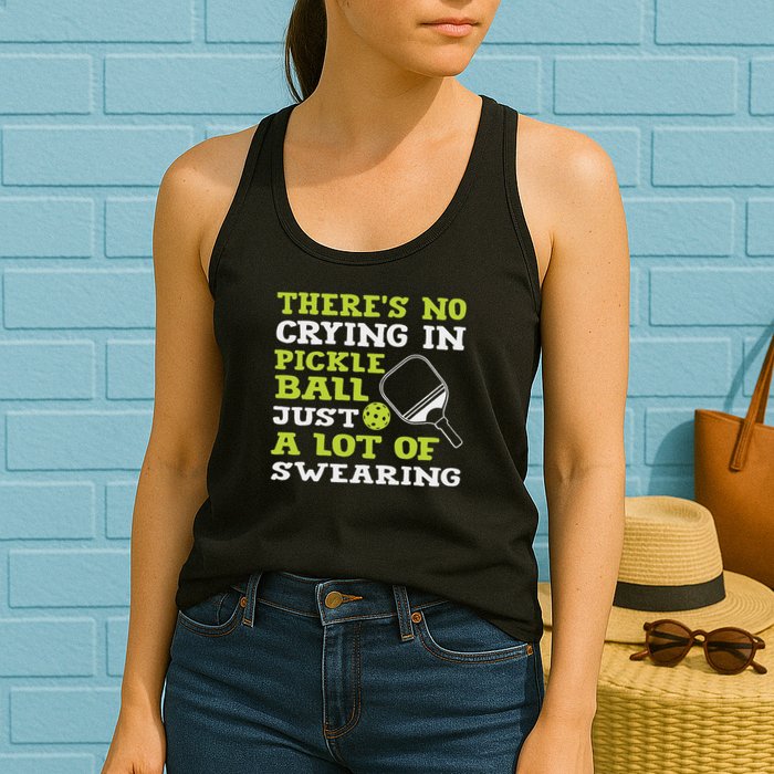 There's No Crying In Pickleball Just A Lot Of Swearing Womens Tank Top