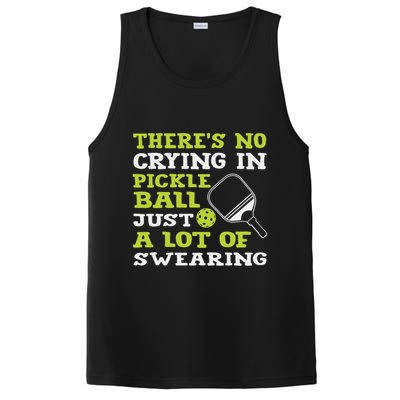 There's No Crying In Pickleball Just A Lot Of Swearing PosiCharge Competitor Tank