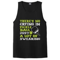 There's No Crying In Pickleball Just A Lot Of Swearing PosiCharge Competitor Tank