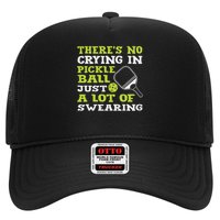 There's No Crying In Pickleball Just A Lot Of Swearing Trucker Hat