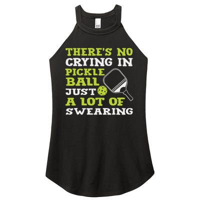 There's No Crying In Pickleball Just A Lot Of Swearing Women's Perfect Tri Rocker Tank