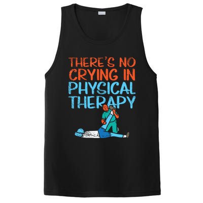 Theres No Crying In Physical Therapy Therapist PosiCharge Competitor Tank