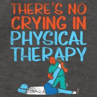 Theres No Crying In Physical Therapy Therapist Vector Backpack