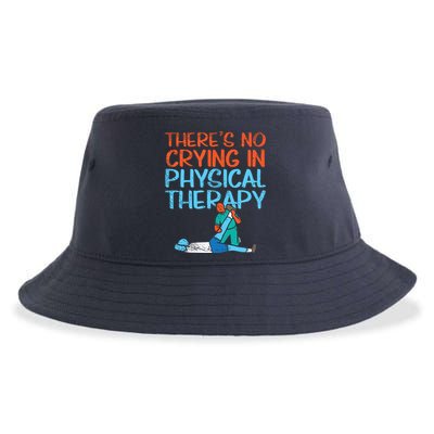 Theres No Crying In Physical Therapy Therapist Sustainable Bucket Hat