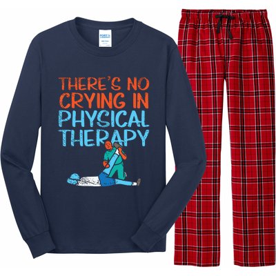 Theres No Crying In Physical Therapy Therapist Long Sleeve Pajama Set