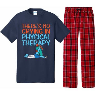 Theres No Crying In Physical Therapy Therapist Pajama Set