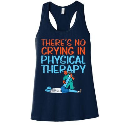 Theres No Crying In Physical Therapy Therapist Womens Tank Top