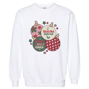 Trauma Nurse Christmas Emergency Nurse Garment-Dyed Sweatshirt