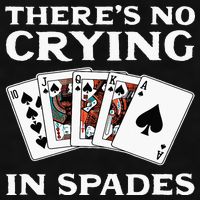 Theres No Crying In Spades Card Game Ladies PosiCharge Tri-Blend Wicking Tank