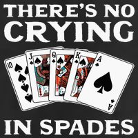Theres No Crying In Spades Card Game Cool Comfort Performance Bucket Hat
