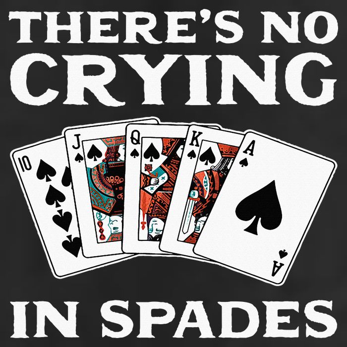 Theres No Crying In Spades Card Game Cool Comfort Performance Bucket Hat