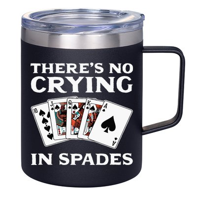 Theres No Crying In Spades Card Game 12oz Stainless Steel Coffee Mug