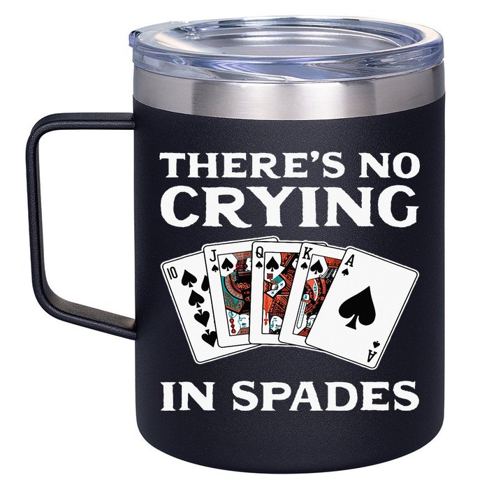 Theres No Crying In Spades Card Game 12oz Stainless Steel Coffee Mug