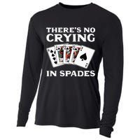 Theres No Crying In Spades Card Game Cooling Performance Long Sleeve Crew