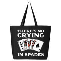 Theres No Crying In Spades Card Game 25L Jumbo Tote