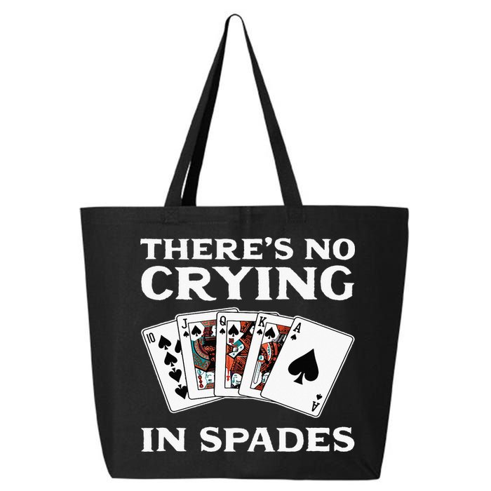 Theres No Crying In Spades Card Game 25L Jumbo Tote