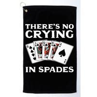 Theres No Crying In Spades Card Game Golf Towel