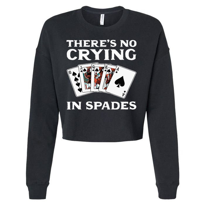 Theres No Crying In Spades Card Game Cropped Pullover Crew