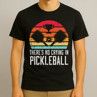 Theres No Crying In Pickleball Pickle Ball Women T-Shirt