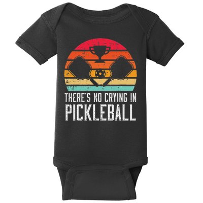 Theres No Crying In Pickleball Pickle Ball Women Baby Bodysuit