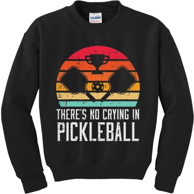 Theres No Crying In Pickleball Pickle Ball Women Kids Sweatshirt