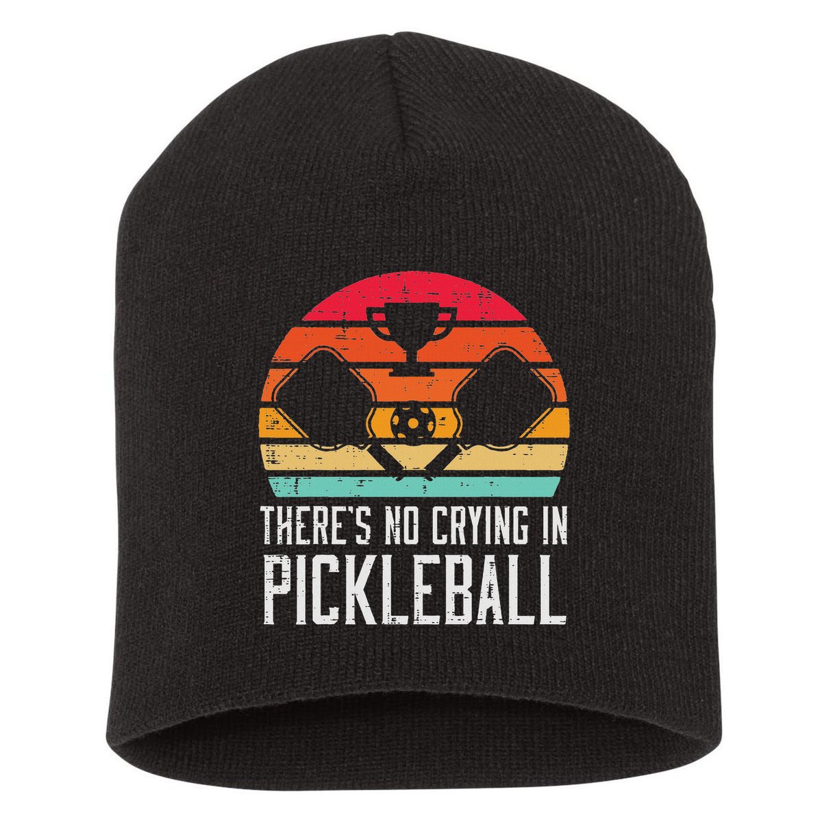 Theres No Crying In Pickleball Pickle Ball Women Short Acrylic Beanie