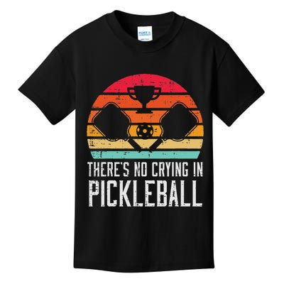 Theres No Crying In Pickleball Pickle Ball Women Kids T-Shirt