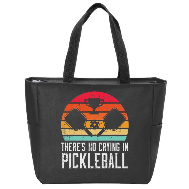 Theres No Crying In Pickleball Pickle Ball Women Zip Tote Bag