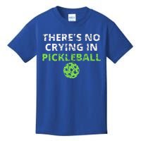 There's No Crying In Pickleball Paddles Sport Kids T-Shirt