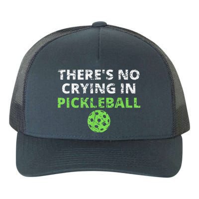 There's No Crying In Pickleball Paddles Sport Yupoong Adult 5-Panel Trucker Hat