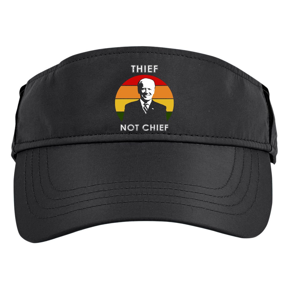Thief Not Chief Funny Anti Joe Biden Adult Drive Performance Visor