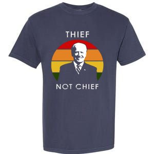 Thief Not Chief Funny Anti Joe Biden Garment-Dyed Heavyweight T-Shirt