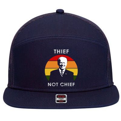 Thief Not Chief Funny Anti Joe Biden 7 Panel Mesh Trucker Snapback Hat