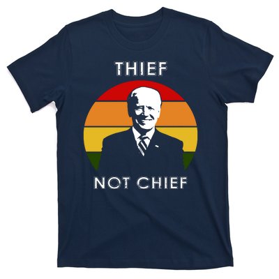 Thief Not Chief Funny Anti Joe Biden T-Shirt