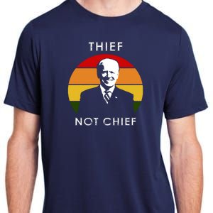 Thief Not Chief Funny Anti Joe Biden Adult ChromaSoft Performance T-Shirt