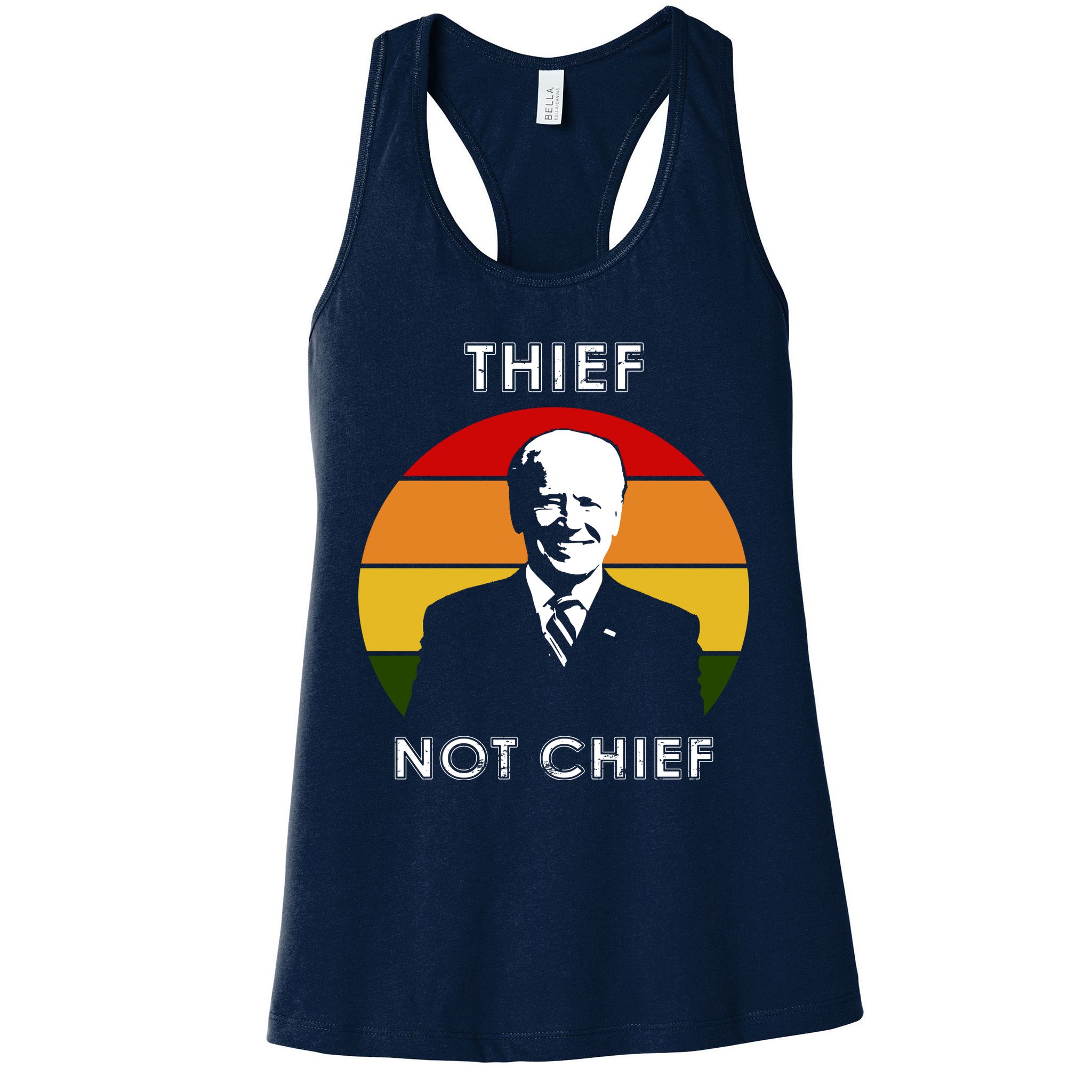 Thief Not Chief Funny Anti Joe Biden Womens Tank Top