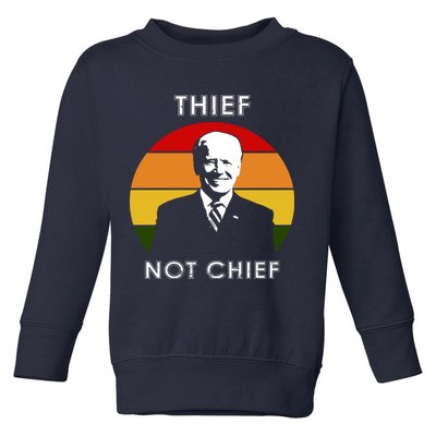 Thief Not Chief Funny Anti Joe Biden Toddler Sweatshirt
