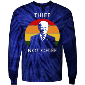 Thief Not Chief Funny Anti Joe Biden Tie-Dye Long Sleeve Shirt