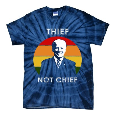 Thief Not Chief Funny Anti Joe Biden Tie-Dye T-Shirt