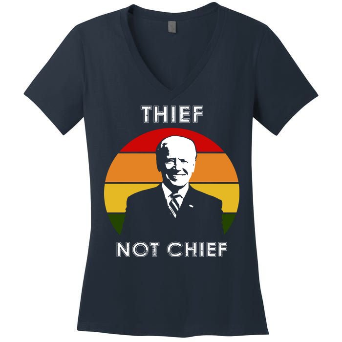Thief Not Chief Funny Anti Joe Biden Women's V-Neck T-Shirt